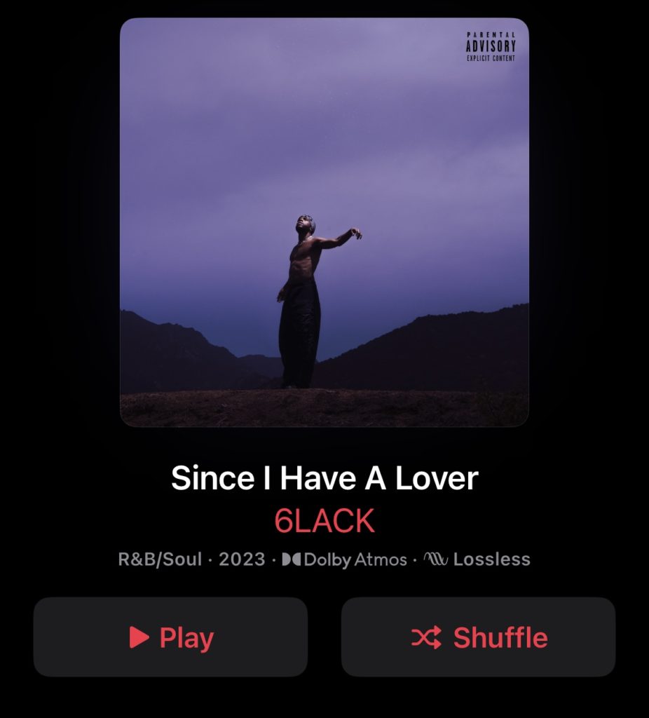 Album Review “since I Have A Lover” By 6lack